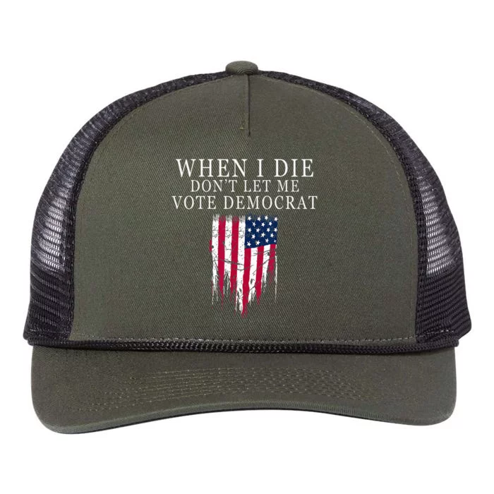 When I Die Dont Let Me Vote Democrat Retro Rope Trucker Hat Cap