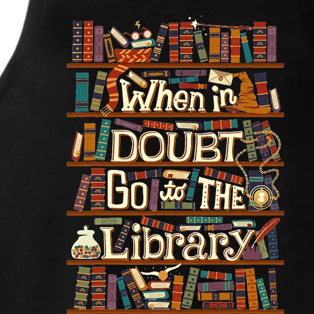 When In Doubt Go To The Library For Lovers Book Ladies Tri-Blend Wicking Tank