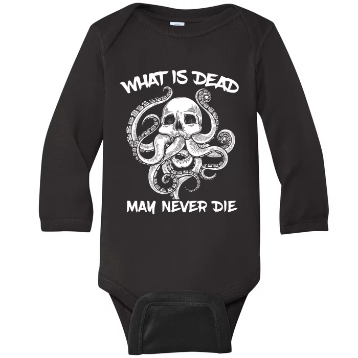 What Is Dead May Never Die Octopus Funny Baby Long Sleeve Bodysuit