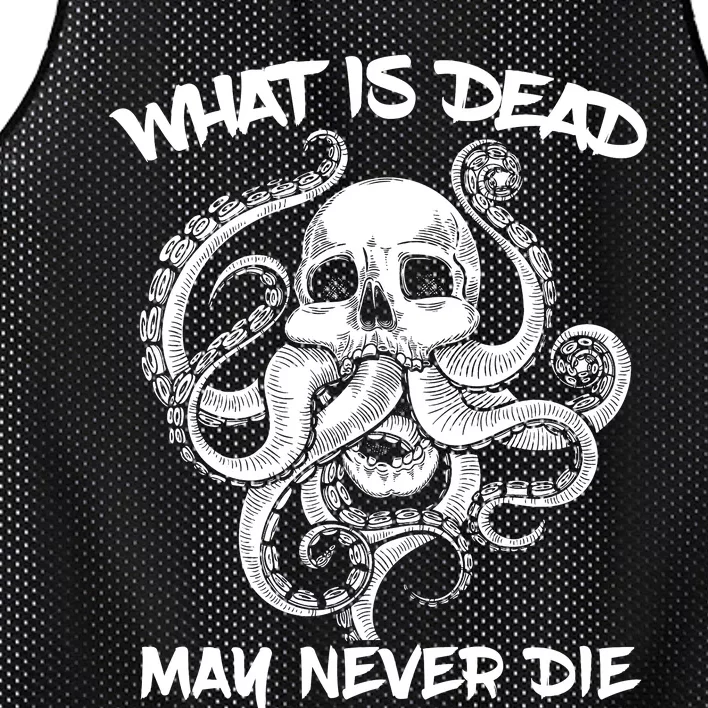 What Is Dead May Never Die Octopus Funny Mesh Reversible Basketball Jersey Tank