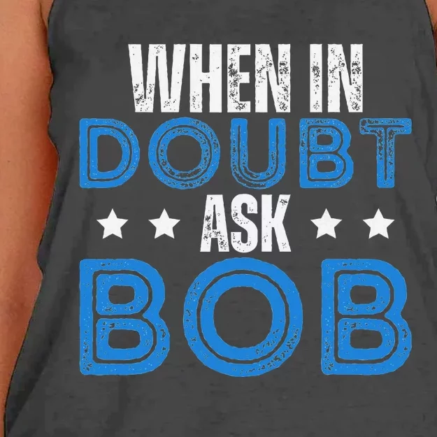 When In Doubt Ask Bob Women's Knotted Racerback Tank