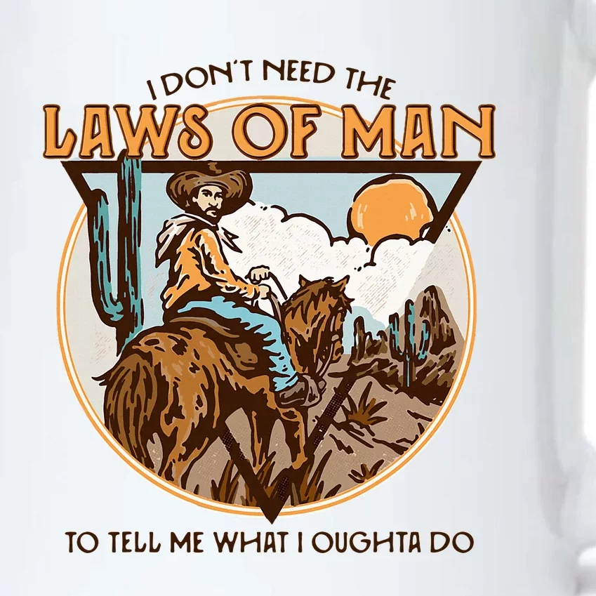 Western I DonT Need The Laws Of Man Country Cowgirl Cowboy Black Color Changing Mug