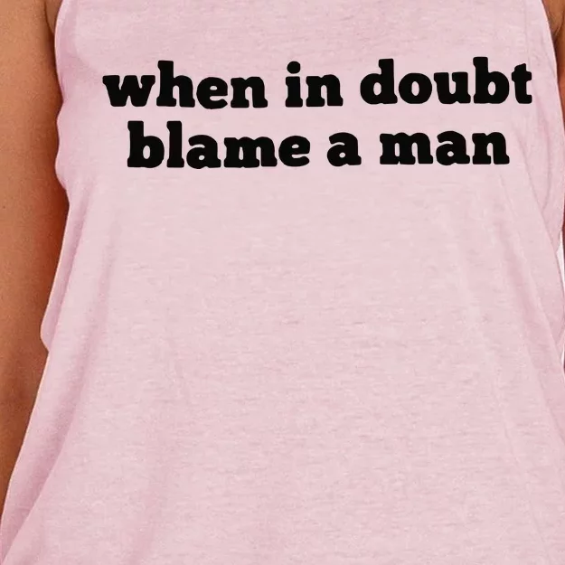 When In Doubt Always Blame A Man Women's Knotted Racerback Tank