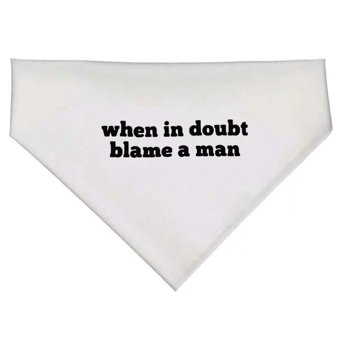 When In Doubt Always Blame A Man USA-Made Doggie Bandana