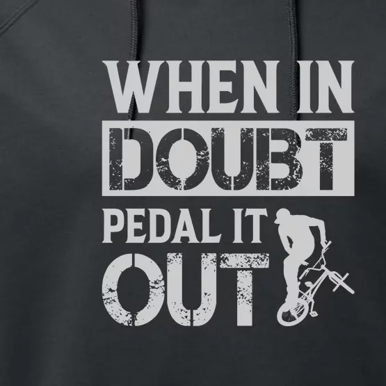 When In Doubt Pedal It Out Gift Funny Cycling Performance Fleece Hoodie