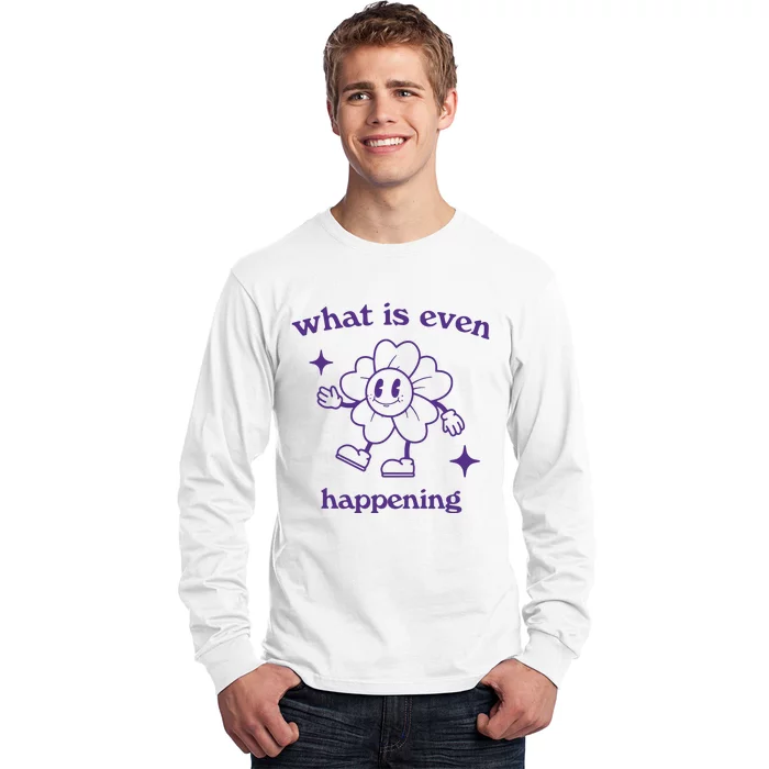 What Is Even Happening Retro Cartoon Long Sleeve Shirt