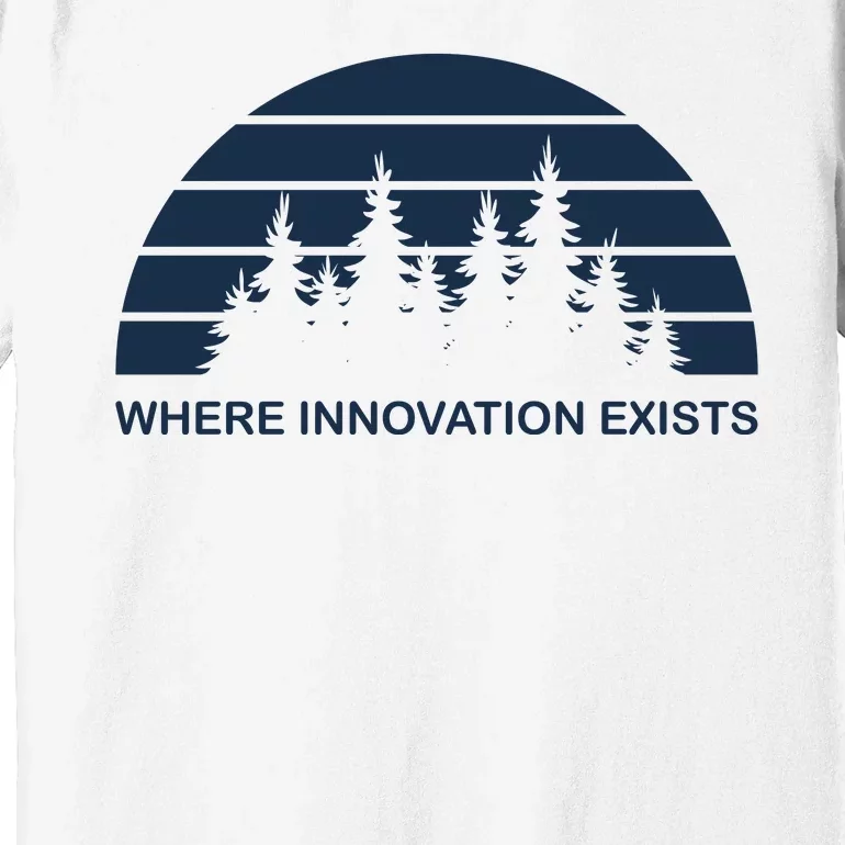 Where Innovation Exist Premium T-Shirt