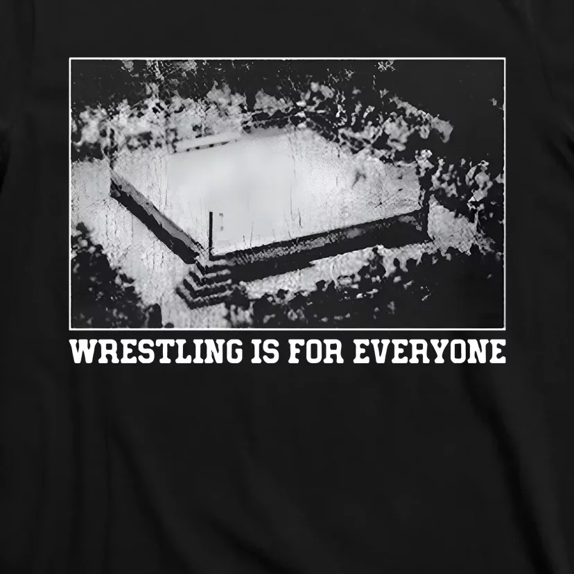 Wrestling Is For Everyone No Space For Racism Sexism Fascism T-Shirt