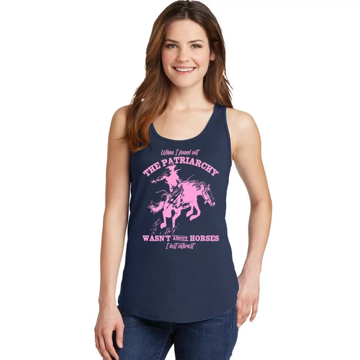 When I Found Out The Patriarchy WasnT About Horses I Lost Interest Ladies Essential Tank