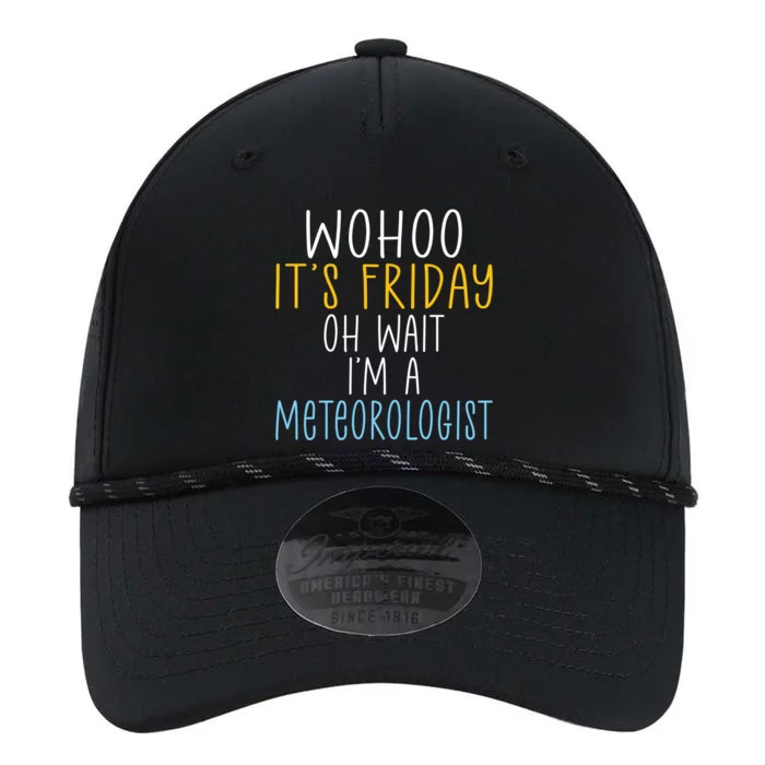 Wohoo Its Friday Oh Wait Im A Meteorologist Joke Meteorology Cool Gift Performance The Dyno Cap