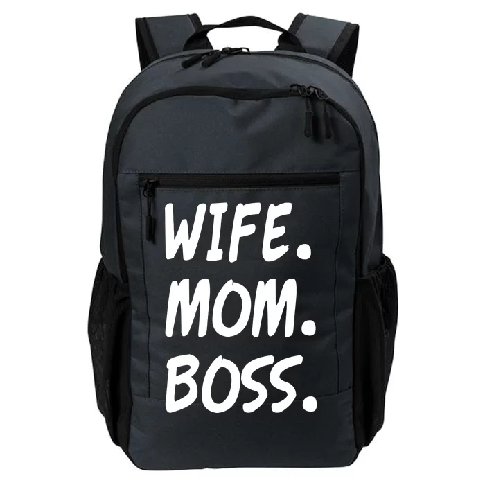 Wife Mom Boss Mommy is the Boss Daily Commute Backpack