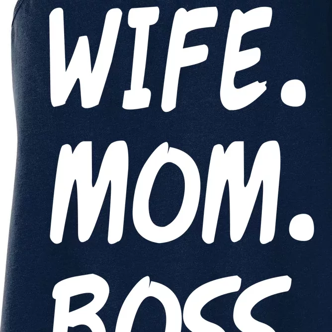 Wife Mom Boss Mommy is the Boss Women's Racerback Tank