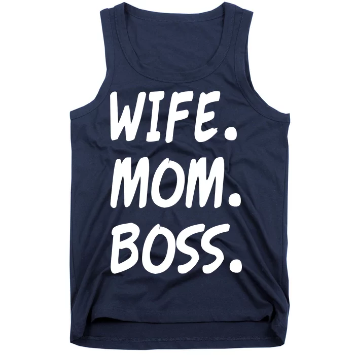 Wife Mom Boss Mommy is the Boss Tank Top