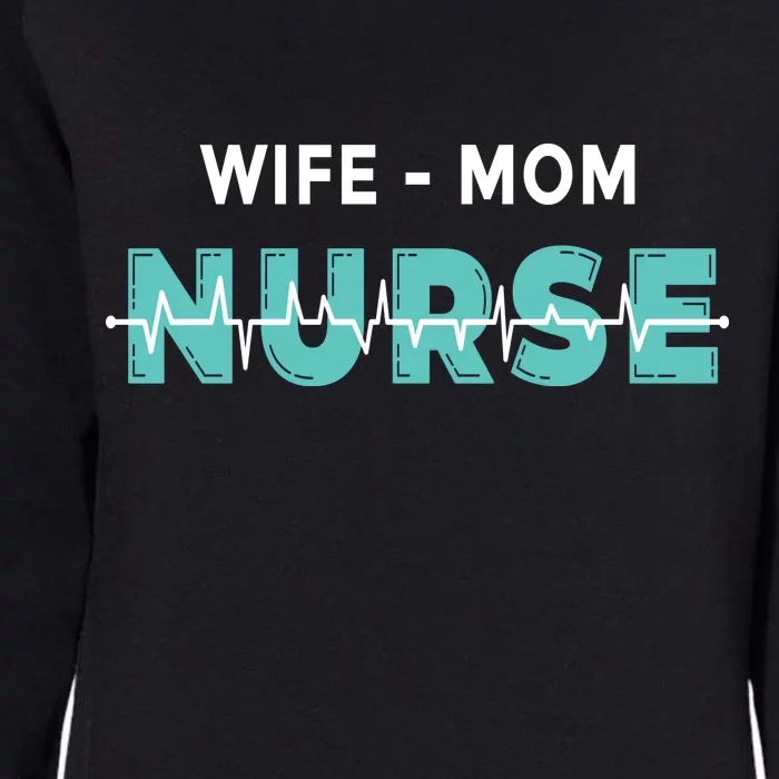 Wife Mom Nurse Pulse Womens California Wash Sweatshirt