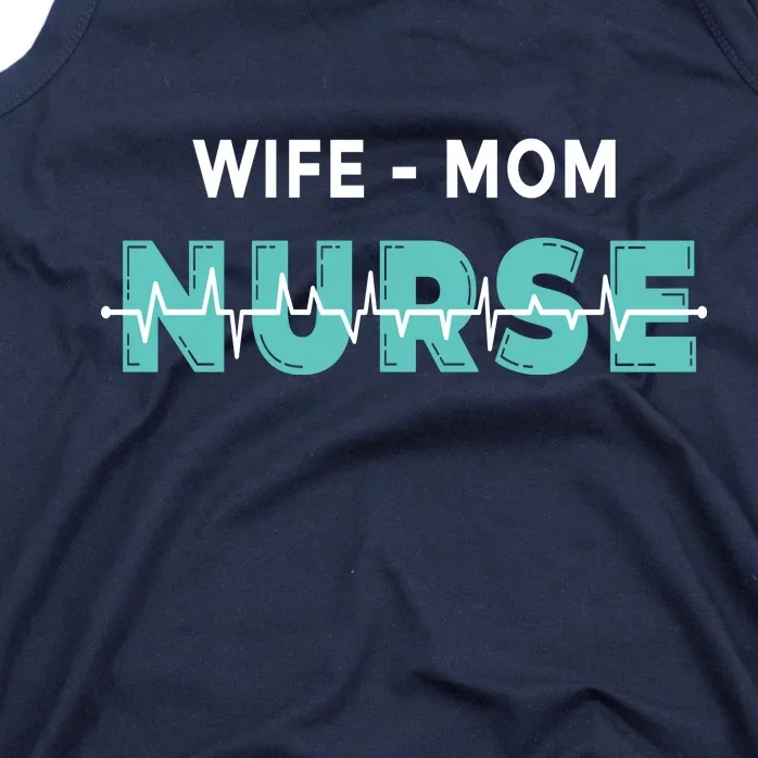 Wife Mom Nurse Pulse Tank Top