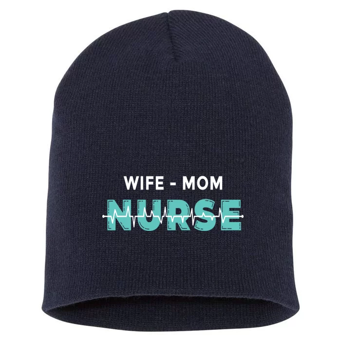 Wife Mom Nurse Pulse Short Acrylic Beanie