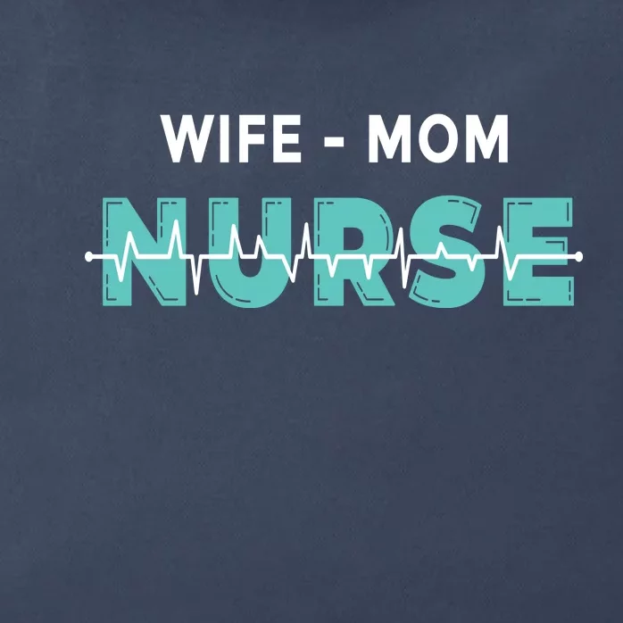 Wife Mom Nurse Pulse Zip Tote Bag