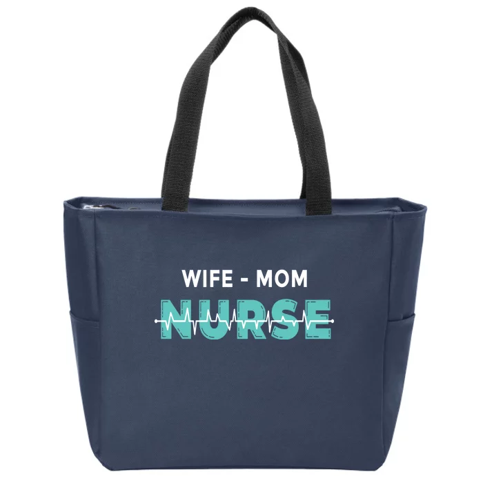 Wife Mom Nurse Pulse Zip Tote Bag