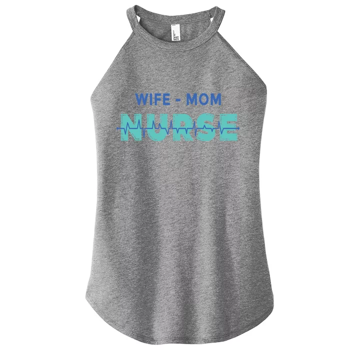 Wife Mom Nurse Pulse Women’s Perfect Tri Rocker Tank