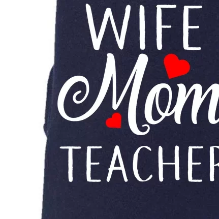 Wife Mom Teacher Doggie 3-End Fleece Hoodie