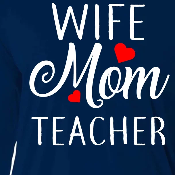 Wife Mom Teacher Cooling Performance Long Sleeve Crew