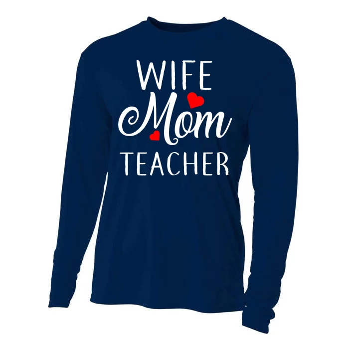 Wife Mom Teacher Cooling Performance Long Sleeve Crew