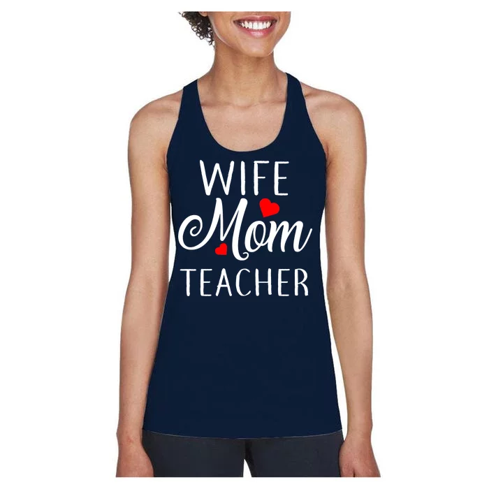 Wife Mom Teacher Women's Racerback Tank