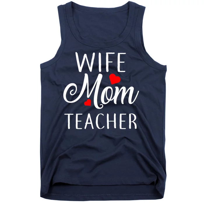 Wife Mom Teacher Tank Top