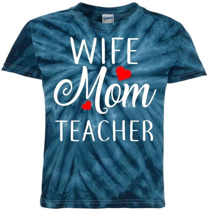 Wife Mom Teacher Kids Tie-Dye T-Shirt