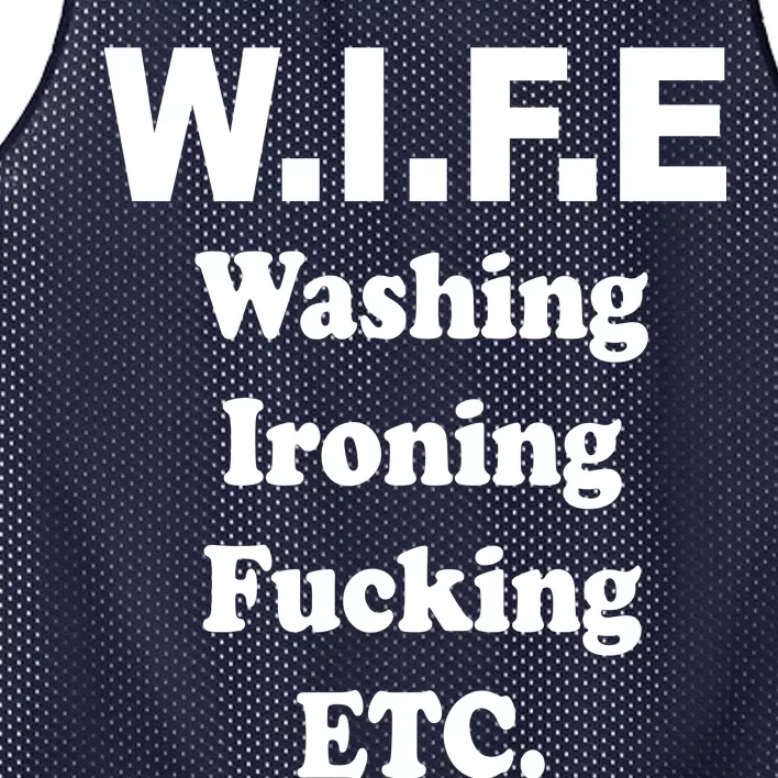 Wife Washing Ironing Fucking .ETC Mesh Reversible Basketball Jersey Tank