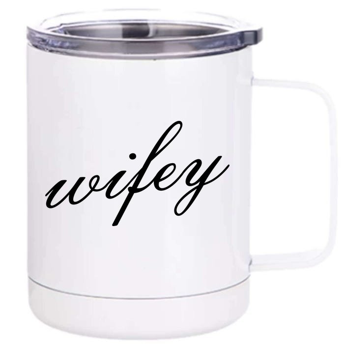 Wifey Logo Front & Back 12oz Stainless Steel Tumbler Cup