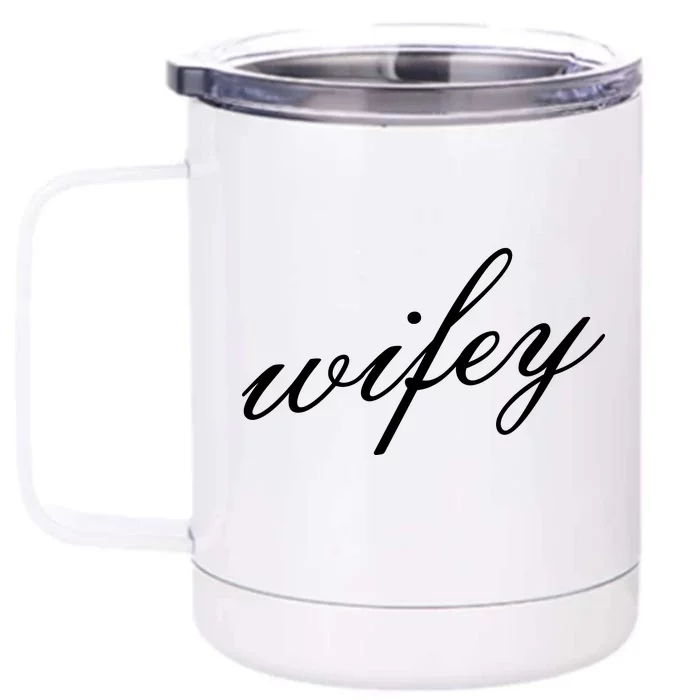 Wifey Logo Front & Back 12oz Stainless Steel Tumbler Cup