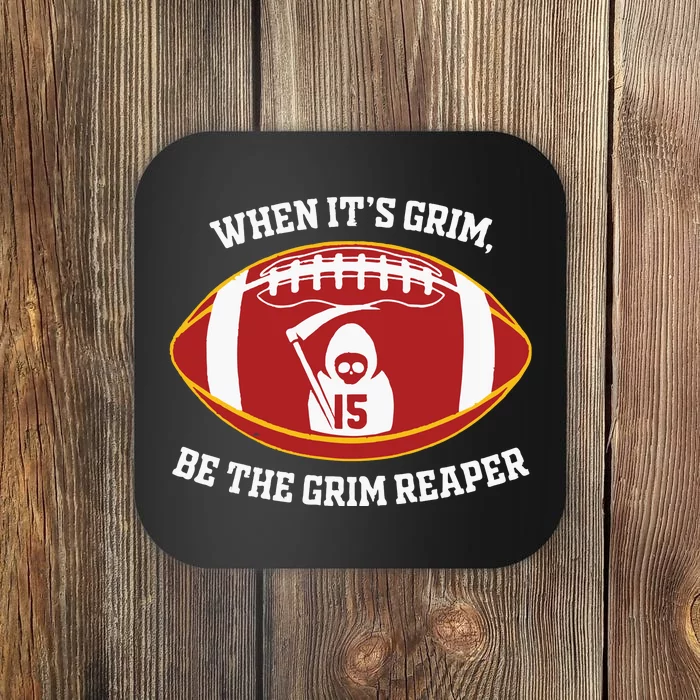 When Its Grim Be The Grim Reaper Football Adult Coaster