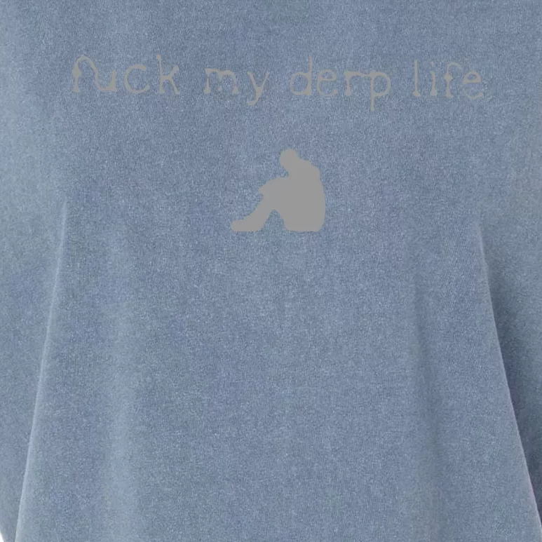 Wait Im Goated Fuck My Derp Life Garment-Dyed Women's Muscle Tee