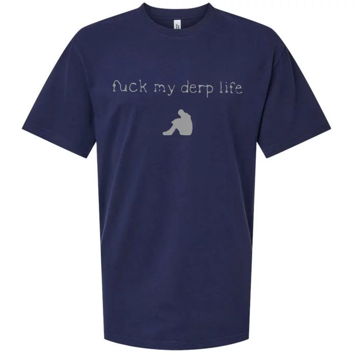 Wait Im Goated Fuck My Derp Life Sueded Cloud Jersey T-Shirt