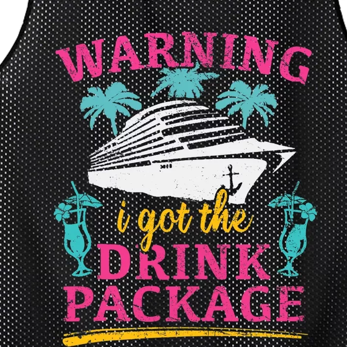 Warning I Got The Drink Package Cruise Lovers Funny Cruise Mesh Reversible Basketball Jersey Tank