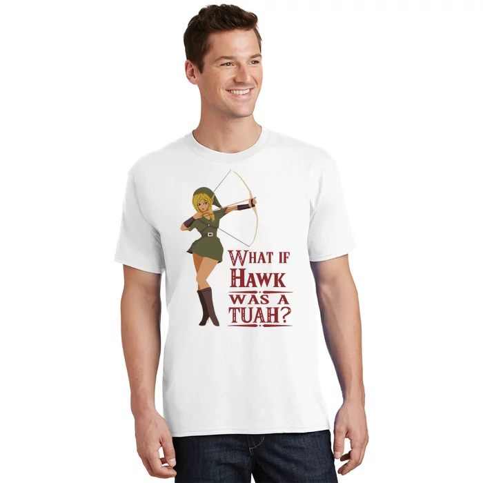 What If Hawk Was A Tuah T-Shirt