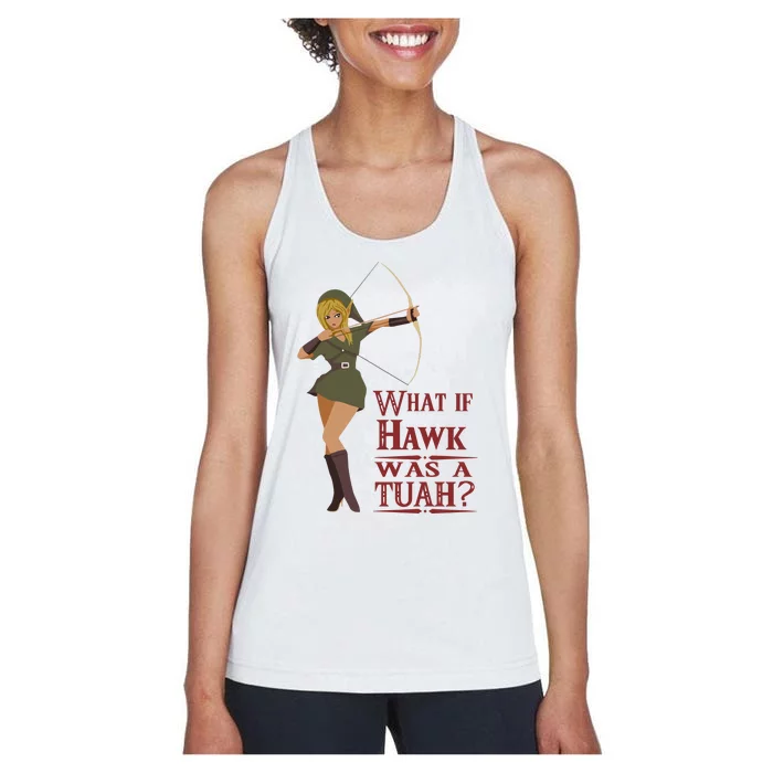 What If Hawk Was A Tuah Women's Racerback Tank