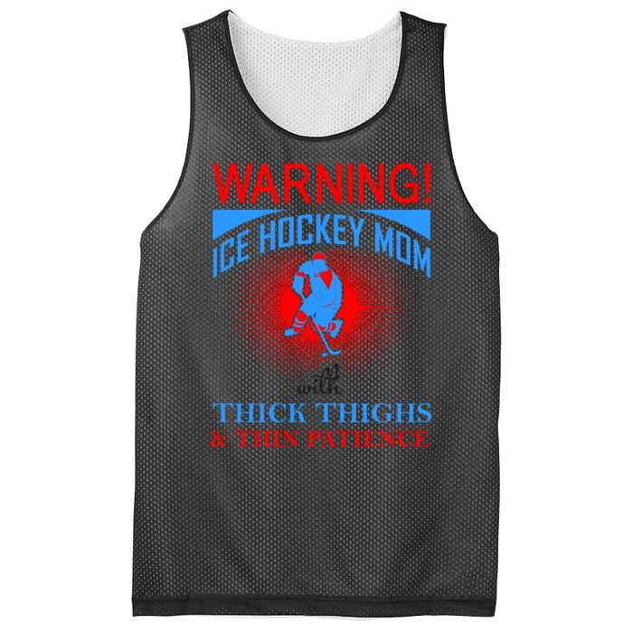 Warning Ice Hockey Mom With Thick Thighs And Thin Patience Mesh Reversible Basketball Jersey Tank