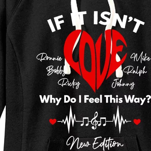 Women If It Isn't Love Ronnie Bobby Ricky Mike Ralph Women's Fleece Hoodie