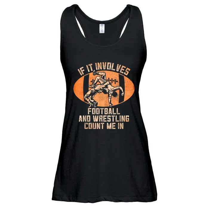 Wrestler If It Involves Football And Wrestling Count Me In Ladies Essential Flowy Tank