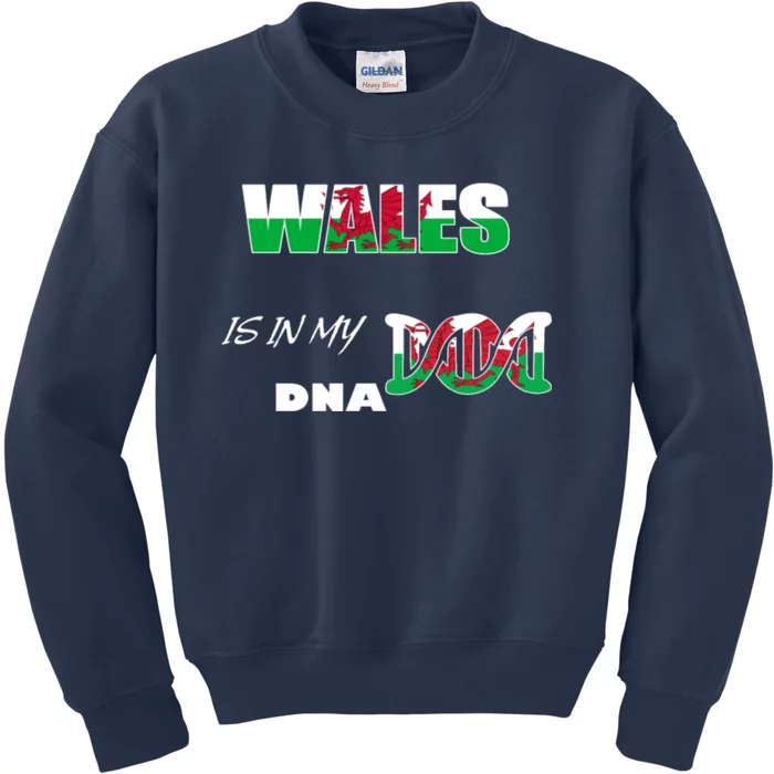 Wales It's In My DNA Kids Sweatshirt