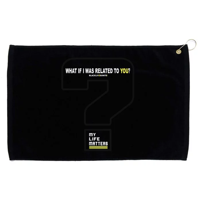 What If I Was Related To You? Grommeted Golf Towel