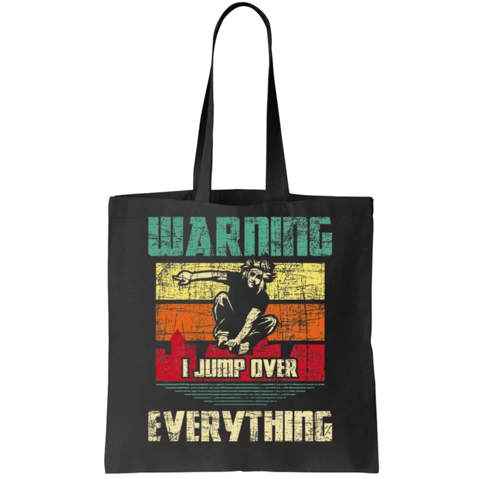 Warning I Jump Over Everything Parkour Enthusiast Tote Bag