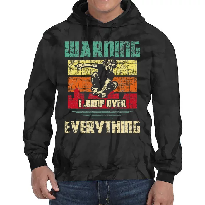 Warning I Jump Over Everything Parkour Enthusiast Tie Dye Hoodie