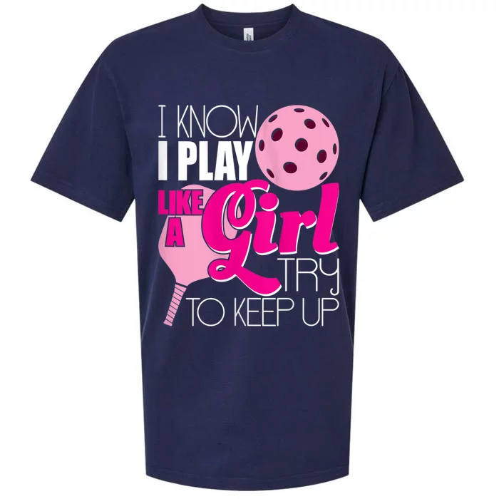 Womens I Know I Play Like A Try To Keep Up Paddleball Player Sueded Cloud Jersey T-Shirt