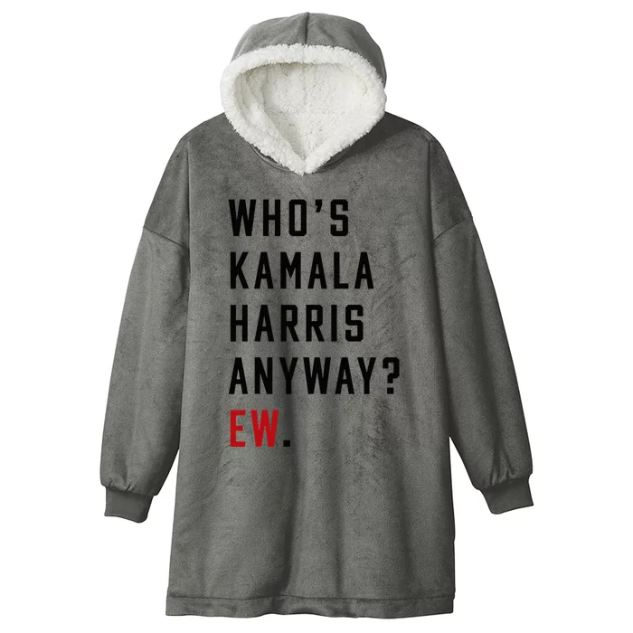 Who Is Kamala Harris Anyway Hooded Wearable Blanket