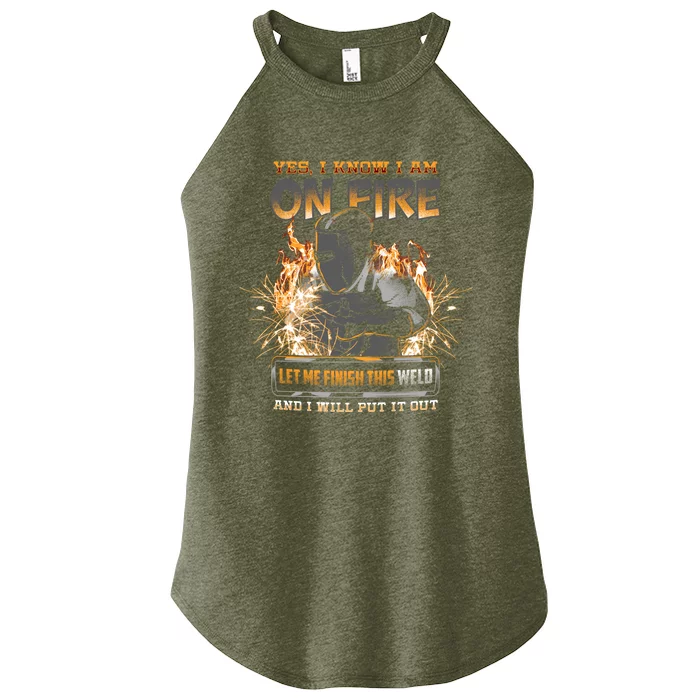 Welder I Know I'm on Fire Funny Women’s Perfect Tri Rocker Tank