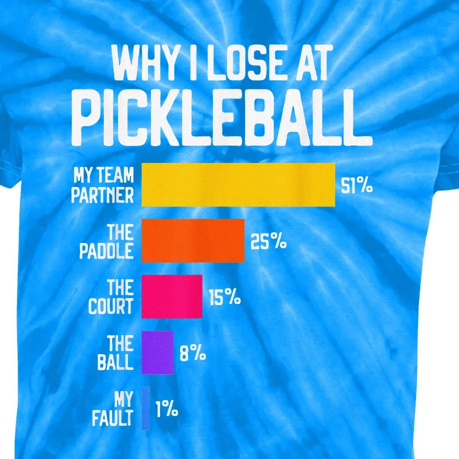 Why I Lose At Pickleball Humor Funny Pickleballers Kids Tie-Dye T-Shirt