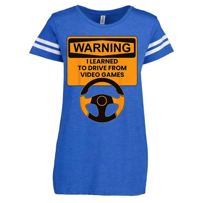 Warning I Learned To Drive From Video Games Sring Wheel Enza Ladies Jersey Football T-Shirt